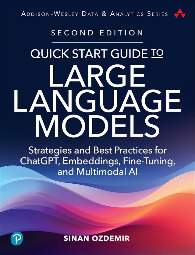 Quick Start Guide to Large Language Models